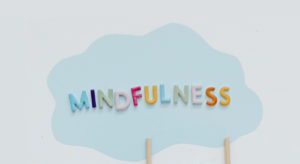 Mindfulness, Achtsamkeit, zur Ruhe kommen